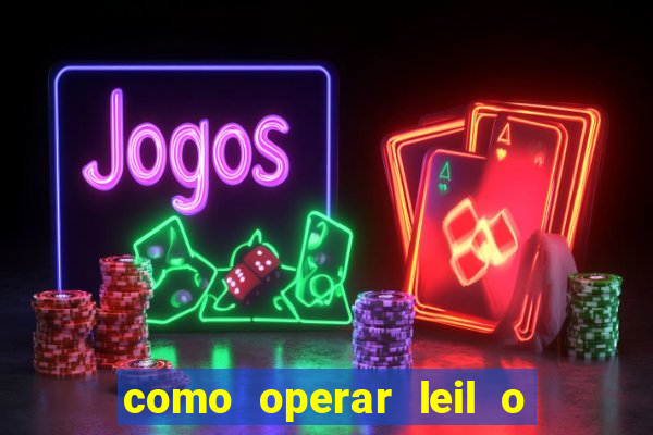 como operar leil o de abertura mini indice